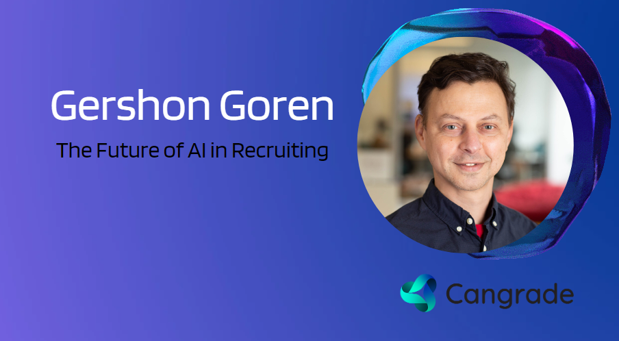 Interview with Gershon Goren – The Future of AI in Recruiting