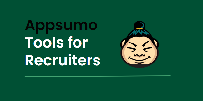 List of Appsumo tools for recruiters