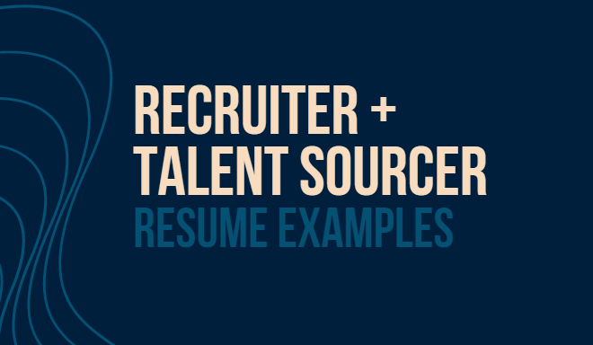 Recruiter and Talent Sourcer Resume Template Examples