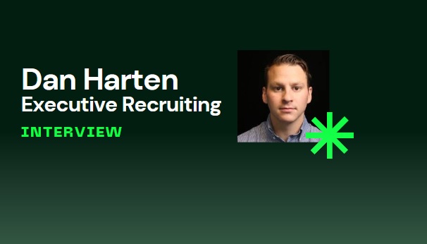 Dan Harten Executive Recruiter Interview