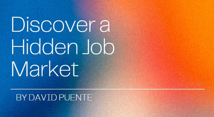 How to Find a Hidden Job Market for Recruiting Jobs