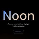 Unleashing the Power of AI in Talent Sourcing: Meet Noon