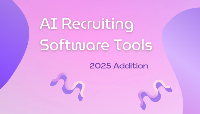 Top 10+ AI Recruiting Software Tools to Transform Hiring in 2025