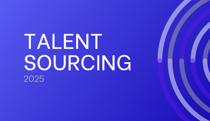 Talent Sourcing in 2025: Predictions for a Dynamic Workforce