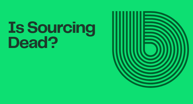 Is Talent Sourcing Dead?